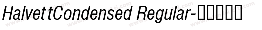 HalvettCondensed Regular字体转换